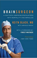 Brain Surgeon by Keith Black, MD