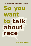 So-You-Want-to-Talk-About-Race_130